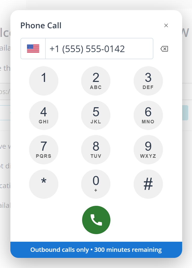 A Phone Call dialog. At the top a field with a country flag holds a number in full international form, with a backspace button beside it. Below is a twelve key dialpad with letters under the digits, then a round green call button. A blue bar across the foot reads Outbound calls only and the minutes remaining.