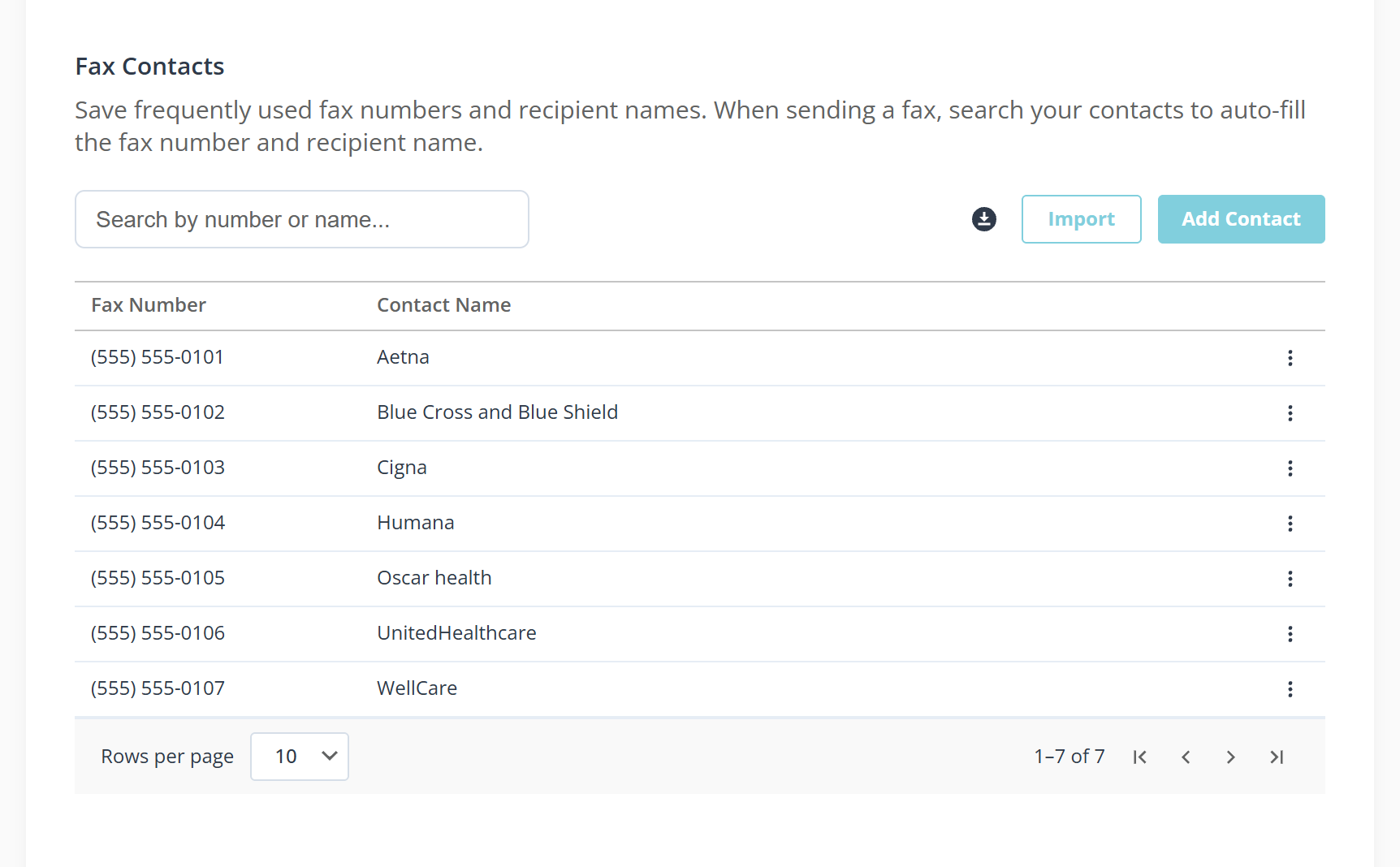 The Fax Contacts page. Under the heading and a line of explanation sit a search box, a download icon, an Import button and an Add Contact button. A table lists seven contacts, each a fax number and an insurer name, with a three dot button at the end of every row. A footer shows rows per page and the range.