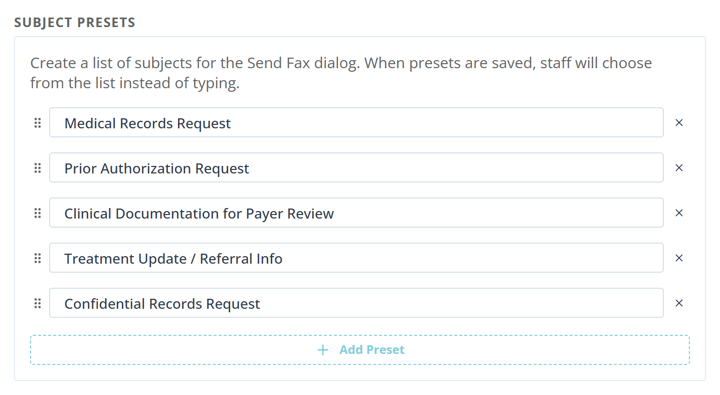 A block headed SUBJECT PRESETS with a line of explanation, then five text boxes each holding a subject such as Medical Records Request or Prior Authorization Request. Each box has a drag handle on its left and a cross on its right. A dashed Add Preset button sits underneath.