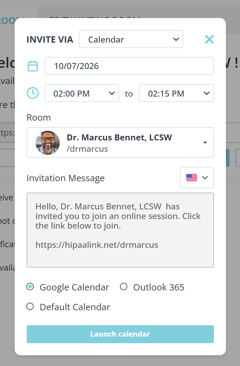 The same dialog with Calendar chosen. At the top are a date and a start and end time rather than a contact field. Room and Invitation Message follow as before. Three options read Google Calendar, Outlook 365 and Default Calendar, with Google Calendar selected, and the button reads Launch calendar.