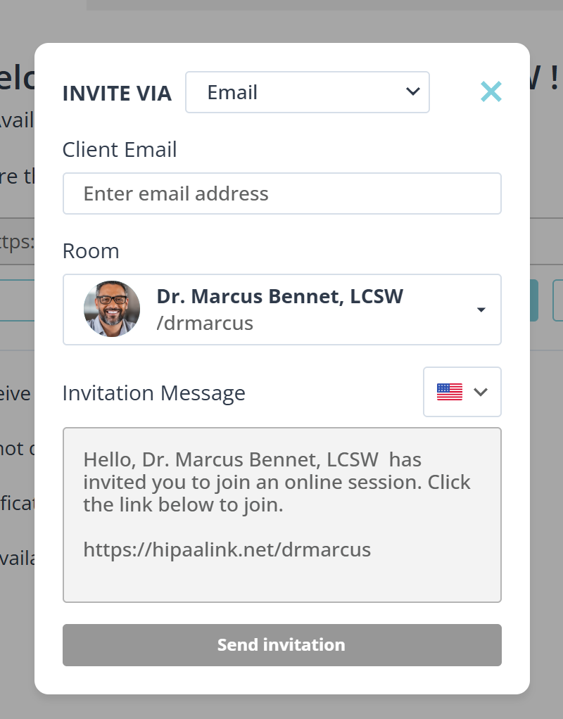 A dialog headed INVITE VIA with Email chosen. Below it a Client Email field reads Enter email address. A Room row shows Dr. Marcus Bennet, LCSW with the path slash drmarcus and a dropdown arrow. An Invitation Message box holds a greeting and a link, with a flag beside it for the language. A Send invitation button sits at the bottom.
