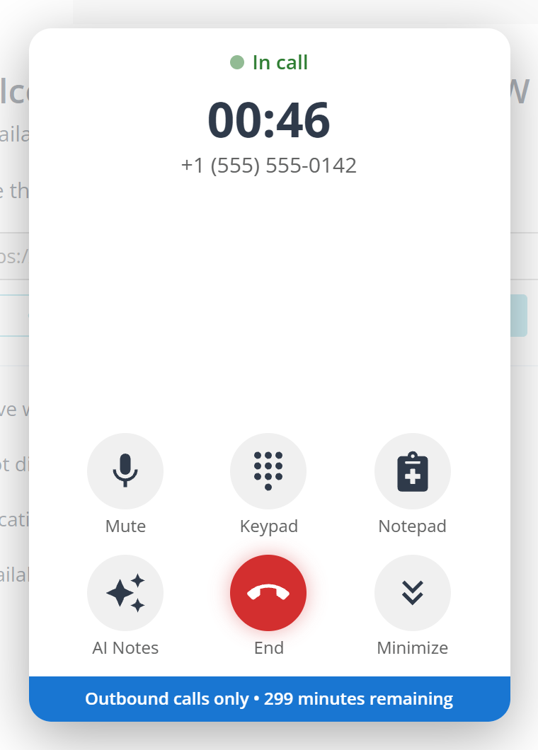 The phone panel during a call. At the top a green dot beside the words In call, a large elapsed timer, and the number being called. Below, six round controls in two rows labelled Mute, Keypad, Notepad, AI Notes, End in red, and Minimize. A blue bar across the foot reads Outbound calls only and the minutes remaining.