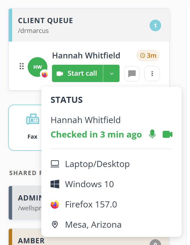 A client card in the Client Queue with a panel open below it, headed STATUS. The panel lists the client name, the line Checked in 3 min ago in green with a microphone icon and a camera icon beside it, then a divider, then Laptop/Desktop, Windows 10, Firefox 157.0 and Mesa, Arizona, each with its own icon.