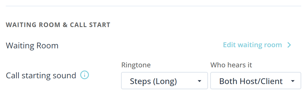 A block of Room Settings headed WAITING ROOM AND CALL START. A Waiting Room row has an Edit waiting room link at its right. Below it, Call starting sound sits beside two dropdowns: one labelled Ringtone showing Steps (Long), and one labelled Who hears it showing Both Host/Client.